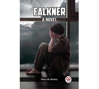 Falkner A Novel
