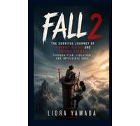 Fall 2: The Survival Journey of Harriet Slater and Arsema Thomas Through Fear, Isolation, and Impossible Odds