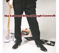 Fall And Rise Of Hugh Cornwell