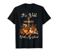 Fall Bible Verse Its Well My Soul Christian Thanksgiving T-Shirt