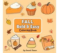 Fall Bold & Easy Coloring Book: Simple, Easy, and Large Print Designs for Adults and Kids!