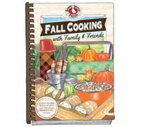 Fall Cooking with Family & Friends: Good Food and Good Friends…: All the Delicious Flavors of Fall, in over 200 Easy Recipes (Seasonal Cookbook Collection)