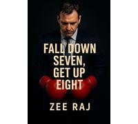 Fall down seven, get up eight