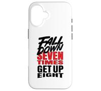 Fall Down Seven Times Get Up Eight Case for iPhone 16