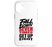 Fall Down Seven Times Get Up Eight Case for iPhone 16 Plus