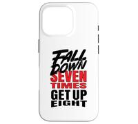 Fall Down Seven Times Get Up Eight Case for iPhone 16 Pro