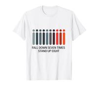 Fall Down Seven Times Stand Up Eight Japanese Proverb Men T-Shirt