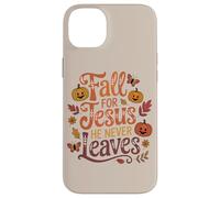 Fall for Jesus Funny Christian Autumn Leaf Pumpkin Leaves Case for iPhone 14 Plus