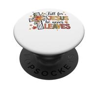 Fall For Jesus He Never Leaves Cross PopSockets Adhesive PopGrip