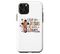 Fall For Jesus He Never Leaves Faithful Cross Case for iPhone 11 Pro