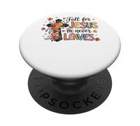 Fall For Jesus He Never Leaves Faithful Cross PopSockets Adhesive PopGrip