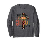 Fall For Jesus He Never Leaves Floral Faith Long Sleeve T-Shirt