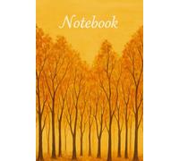Fall Forest Notebook: Autumn Inspiration: Fall Leaves, Cozy Vibes, Journaling, Note-Taking, Daily Planning, Creative Ideas, and Seasonal Reflections