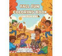 Fall Friends Adventure: Autumn Animals Coloring Book for Kids: Meet cozy critters and color the magic of fall!