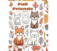 Fall Friends: Coloring Book