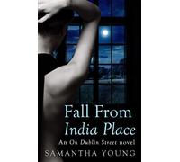 Fall From India Place: (On Dublin Street)