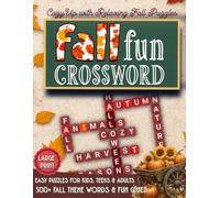 Fall Fun Crossword Puzzles: Large Print Activity Book with 500+ Autumn-Themed Words and Fun Clues - The Perfect Fall Gift for Kids, Teens, Adults & ... Cozy Family Fun and Relaxing Brain Exercise