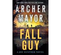 Fall Guy: A Joe Gunther Novel: 33