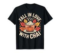 Fall in Love with Chai Tea T-Shirt