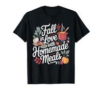 Fall in Love with Homemade Meals Autumn Kitchen T-Shirt