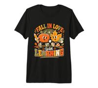 Fall in Love with Learning Funny Back to School Teacher Premium T-Shirt