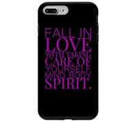 FALL IN LOVE WITH TAKING CARE OF YOURSELF MIND BODY SPIRIT Case for iPhone 7 Plus/8 Plus