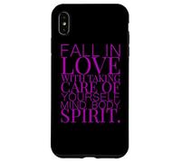 FALL IN LOVE WITH TAKING CARE OF YOURSELF MIND BODY SPIRIT Case for iPhone XS Max