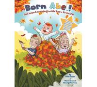 Fall Into Learning With Born Friends: A Literary and Math Workbook for Early Learners Age 3-6
