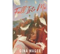 Fall Into Me