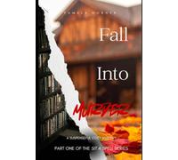 Fall Into Murder: 1 (The Sit a Spell Series)