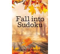 Fall into Sudoku: 6x9 inches, Hard level puzzles, Large print, Travel Sized, For Seniors, Adults and Teens