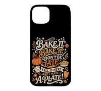 Fall Is Here I Made A Plate Retro Autumn Baker Case for iPhone 15 Plus