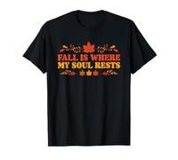 Fall is Where My Soul Rest Autumn Season Thanksgiving Day T-Shirt
