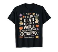 Fall Literature Quote October Anne T-Shirt