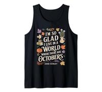 Fall Literature Quote October Anne Tank Top