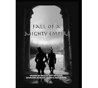 Fall of a Mighty Empire: Book 1 (Malthana)