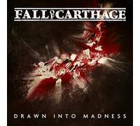 Fall Of Carthage – Drawn Into Madness – CD (2022)