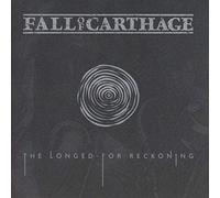 Fall Of Carthage The Longed-For Reckoning (CD)