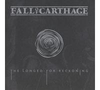 FALL OF CARTHAGE - THE LONGED-FOR RECKONING CD NEW