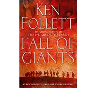 Fall of Giants: The groundbreaking novel from the number one bestseller (The Century Trilogy, 1)