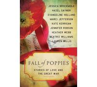 Fall of Poppies: Stories of Love and the Great War