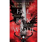 Fall of Ruin and Wrath An epic spicy romantasy from the mega-bestselling auth...