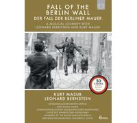 Various Artists - Fall of the Berlin Wall - A musical journey with Kurt Masur and Leonard Bernstein