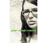 Fall Out: A Memoir of Friends Made and Friends Unmade