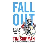 Fall Out: A Year of Political Mayhem