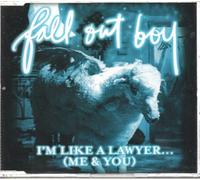 Fall Out Boy - I'm Like A Lawyer...(Me And You)