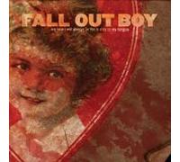 Fall Out Boy - My Heart Will Always Be The B-Side To My Tongue [With DVD]