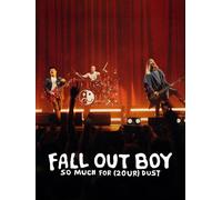 Fall Out Boy: So Much for (2our) Dust