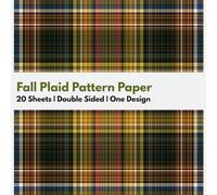 Fall Plaid Scrapbook Paper - Harvest Autumn Design for KDP Scrapbooking: 24 Sheets Fall Pattern Paper Autumn Buffalo Plaid Scrapbook Specialty Paper ... DIY Background Card Making Photo A