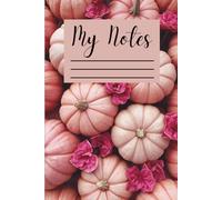 Fall pumpkin Notebook Journal Pink flowers and pumpkin Girl's autumn notebook: 128 lined pages with fall theme pictures in the corner of the page that can be colored in